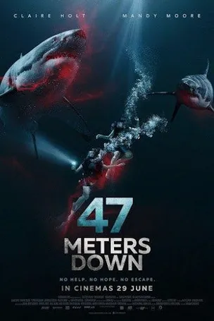 47-meters-down-2017-47-ดิ่งลึกเฉียดนรก